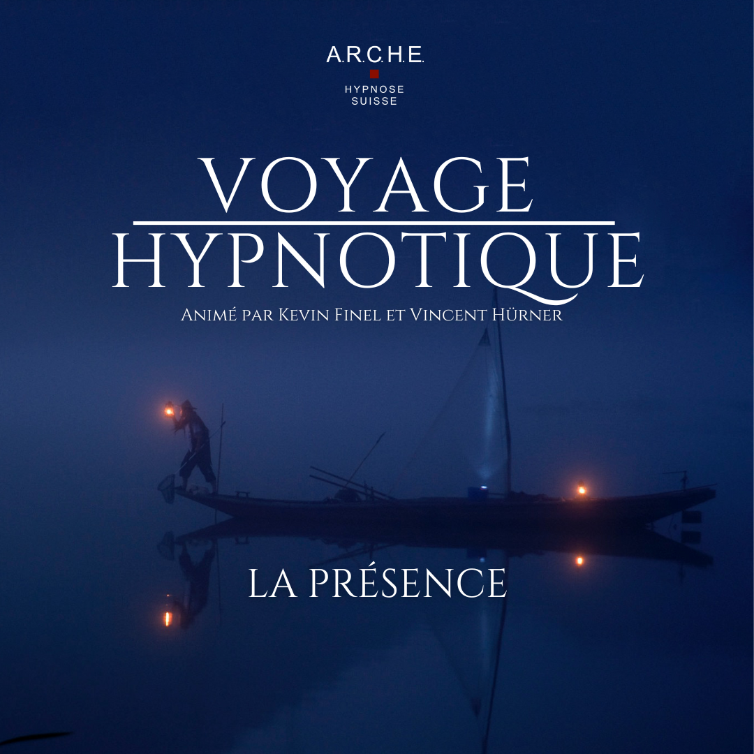 La Pr sence A.R.C.H.E. Hypnose Suisse